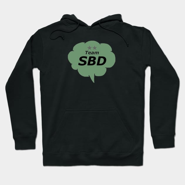 Team SBD 2 Hoodie by JakefromLarsFarm